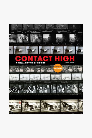 Contact High: A Visual History of Hip-Hop (Hardcover)