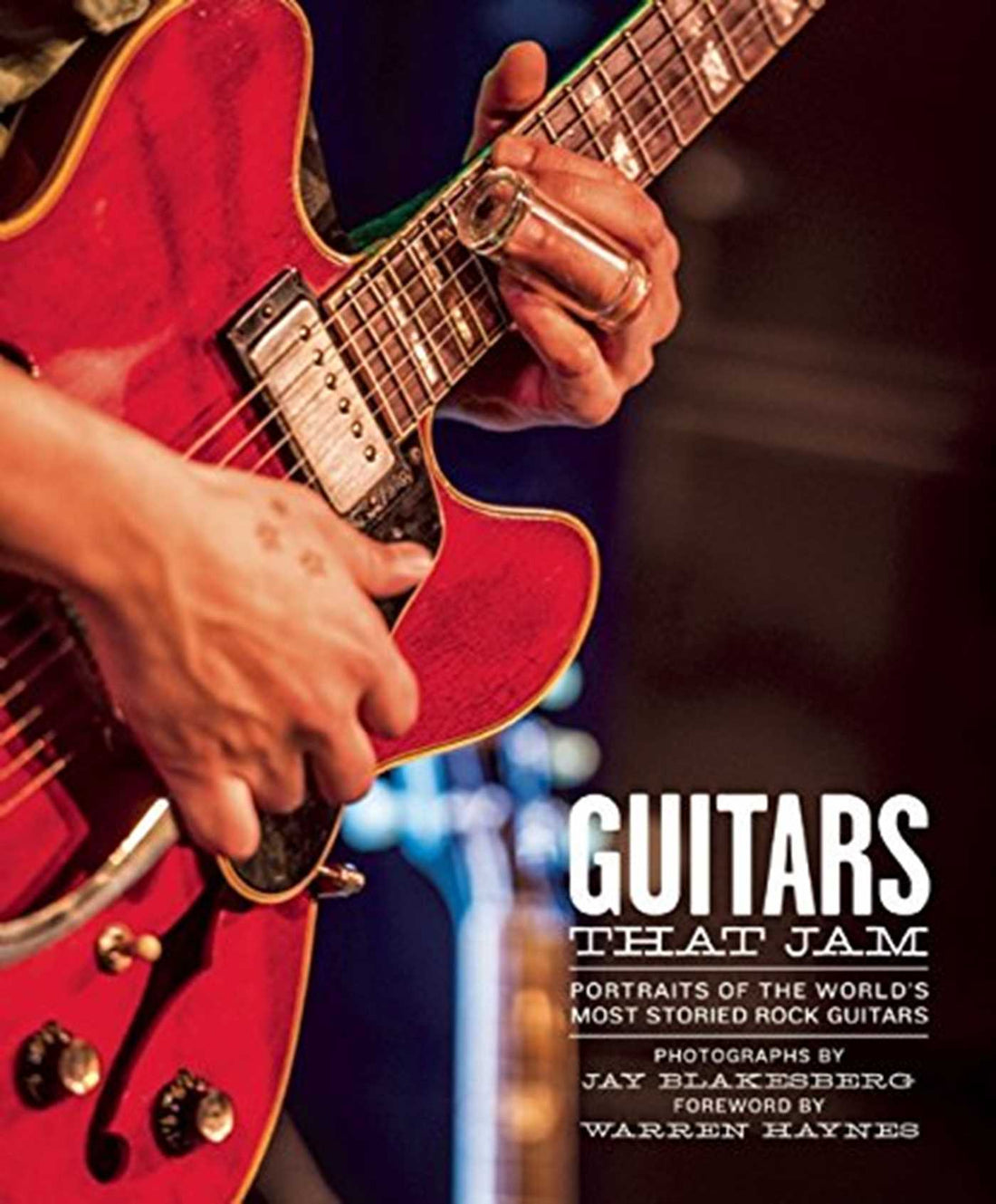 Guitars that Jam by Jay Blakesberg | Author Book Signing & Exhibition