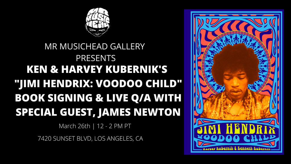 Jimi Hendrix: Voodoo Child by Harvey Kubernik & Ken Kubernik | Author Book Signing & Talk