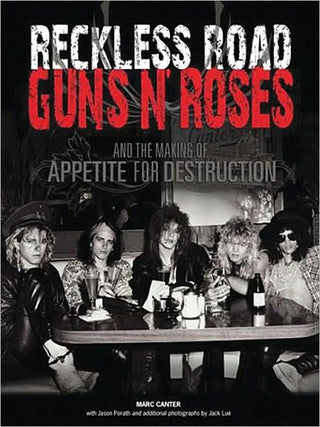 Reckless Road: Guns N' Roses and the Making of Appetite for Destruction (Softcover)