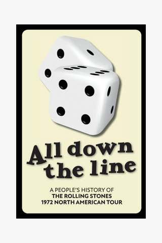 All Down the Line: A People's History of The Rolling Stones 1972 North American Tour (Softcover)