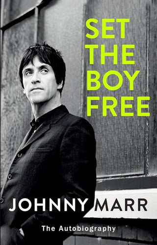 Set The Boy Free: The Autobiography (Hardcover)