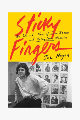 Sticky Fingers: The Life and Times of Jann Wenner and Rolling Stones Magazine (Hardcover)